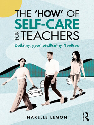 cover image of The 'How' of Self-Care for Teachers